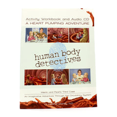 Human Body Detectives: A Heart Pumping Adventure Workbook/CD