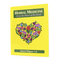 Herbal Medicine: From the Heart of the Earth (Book)